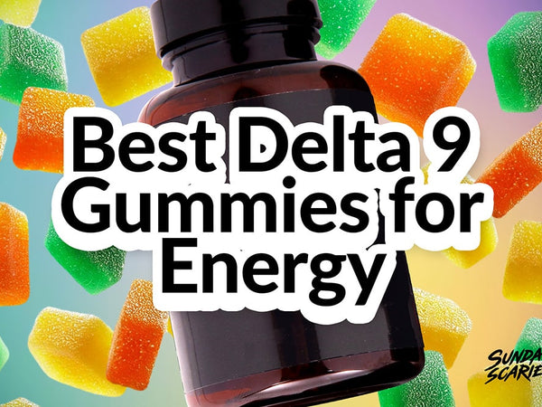 Best Delta-9 Gummies for Energy